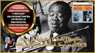 Louis Armstrong &amp; Duke Ellington - Don't Get Around Much Anymore (1961)