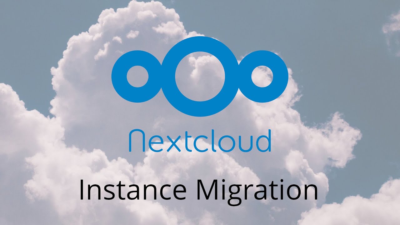 How to Migrate a Nextcloud Instance