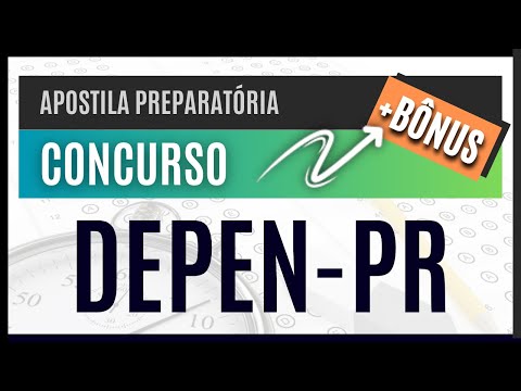 Apostila Concurso DEPEN-PR | Cargo: Agente Penitenciário