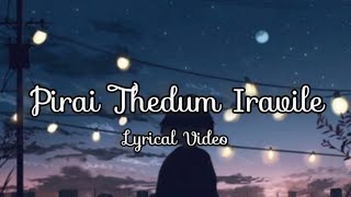 Download lagu Pirai Thedum Iravile (Lyrical Video)...||G.V. Prakash, Saindhavi || @lanaangelmusic. mp3 Download lagu Pirai Thedum Iravile (Lyrical Video)...||G.V. Prakash, Saindhavi || @lanaangelmusic. mp3
