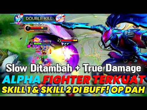 ALPHA FIGHTER TERKUAT | ITEM ALPHA PALING SAKIT! ALPHA DI BUFF SKILL 1, SKILL 2, PASSIVE ALPHA OP!