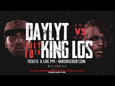 DAYLYT VS KING LOS (MAX OUT 2 JULY 10TH) - RBE
