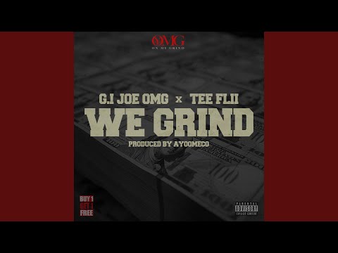 We Grind (feat. Tee Flii)