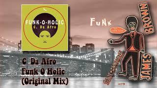C  Da Afro - Funk O Holic (Original Mix)