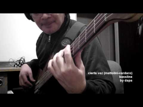 cierta vez (mattolini - vardaro) bassline
