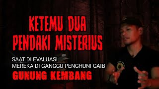 Download lagu SAAT DI EVAKUASI TERNYATA ITU PENDAKI GAIB! CERITA HOROR GUNUNG KEMBANG mp3
