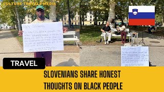 SLOVENIANS SHARE HONEST THOUGHTS ON BLACK PEOPLE