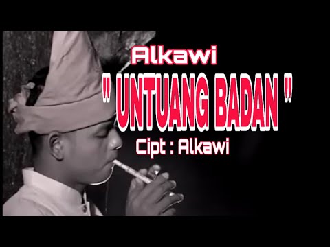 Alkawi....ALKAWI - UNTUANG BADAN Cipt : Alkawi ( Official Music Video )