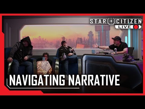 Star Citizen Live: Navigating Narrative