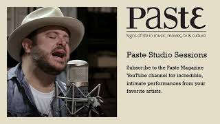 Wade Bowen - Couldn&#39;t Make You Love Me - Paste Studio Session