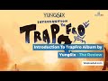 Yung6ix Introduction To TrapFro Full Album Review Waploaded TV