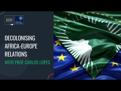 "Decolonising Africa-Europe relations" with Professor Carlos Lopes