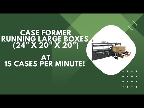 Little David CF50TXL-HS - Large boxes being formed at 15 cases/minute!