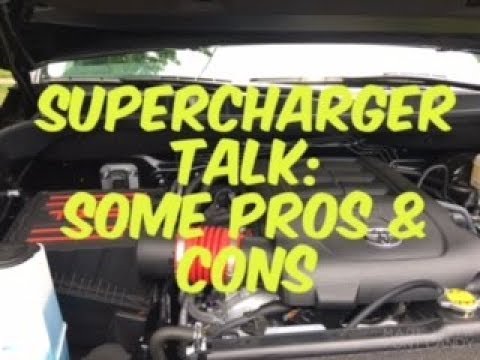 Supercharger Talk: Some Pros & Cons
