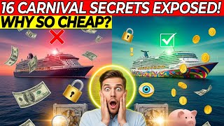 Why CARNIVAL Cruises Are So Cheap — 16 Secrets Exposed!