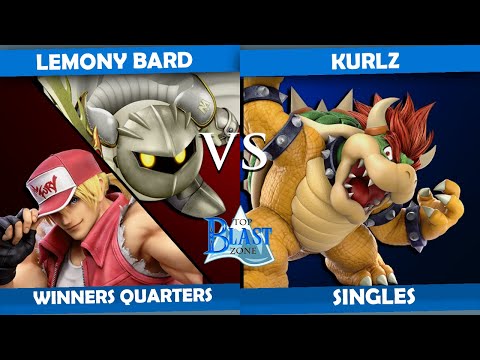 Top Blastzone 32 Winners Quarter Final - Lemony Bard (Meta Knight) Vs. Kurlz (Bowser)
