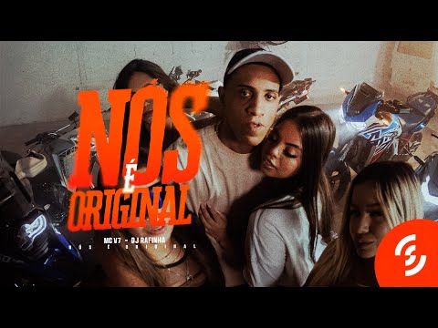 Nóis é Original - MC V7 (DJ Rafinha) [Clipe Oficial]