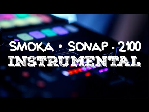 [134] Smoka x Sonap - 2100 [Instrumental] ᴴᴰ