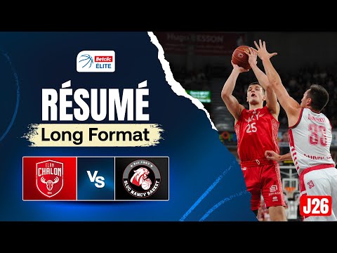 Match sous pression ! - Chalon-sur-Saône vs Nancy - Résumé - Betclic Elite J26