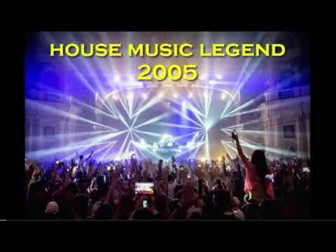 HOUSE MUSIC LEGEND 2005