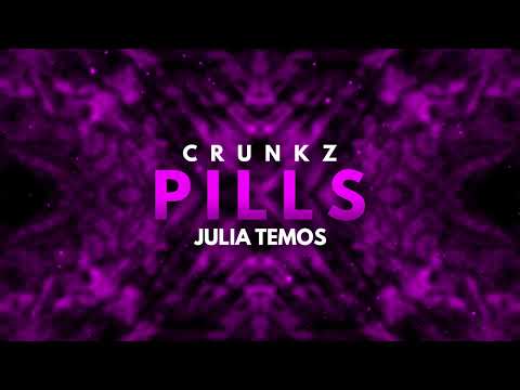 Crunkz - Pills (ft. Julia Temos)