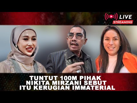 LIVE!! MENUNGGU SIDANG PERDATA GUGATAN 100M NIKITA MIRZANI