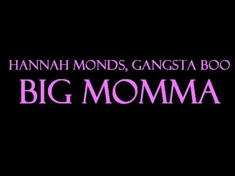 Hannah Monds, Gangsta Boo - Big Momma Instrumental