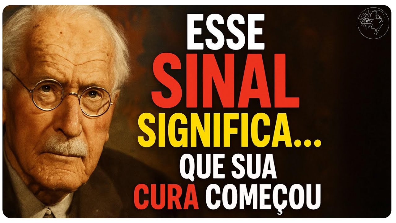 7 SINAIS DE QUE SUA CURA JÁ COMEÇOU — Carl Jung Revela o Que Poucos Percebem