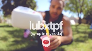 Syrup In My Soda - Jody HighRoller x I LOVE MAKONNEN (cover by lubxtpf)