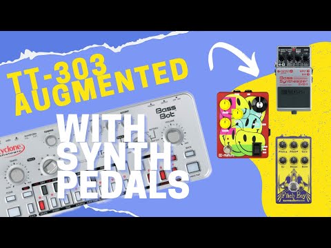 Cyclone Analogic Bass Bot TT-303 augmented with Synth Pedals.