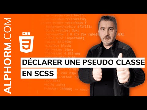 Comment déclarer une pseudo classe en SCSS sous CSS Vidéo Tuto