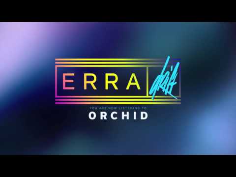 ERRA - Orchid