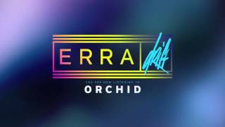ERRA - Orchid