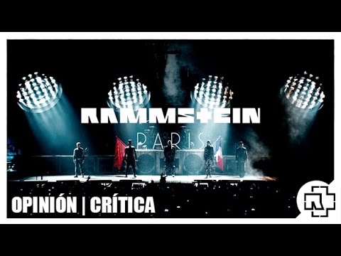 Rammstein: Paris | Opinión | Crítica | [SPOILERS]