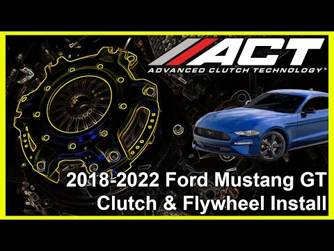 ACT Clutch Install: 2018 – 2023 Ford Mustang GT 5.0L V8
