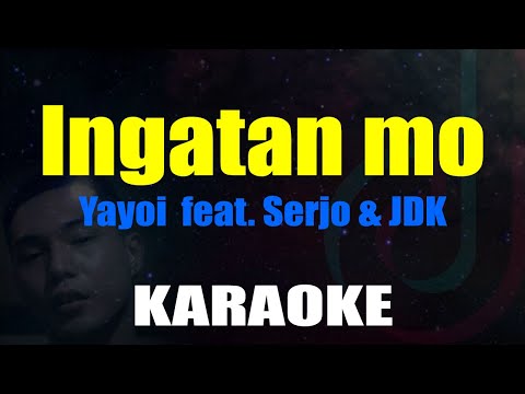 Ingatan mo - Yayoi ✪ feat. Serjo & JDK ( Karaoke )