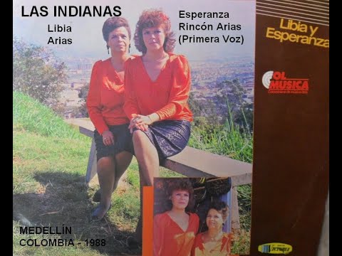 Las Indianas - Digámonos adios.