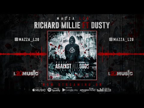 Mazza L20 ft Dusty - Richard Millie (visualiser) Against All Odds | The Mixtape |