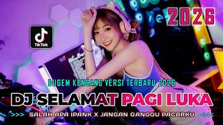 Download lagu DUGEM KENCANG VERSI TERBARU 2026 !! DJ SELAMAT PAGI LUKA NEW | REMIX FUNKOT FULL BASS mp3 Download lagu DUGEM KENCANG VERSI TERBARU 2026 !! DJ SELAMAT PAGI LUKA NEW | REMIX FUNKOT FULL BASS mp3