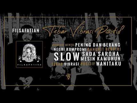 FULL ALBUM TEBAR VIBRASI POSITIF - FILSAFATIAN (Official Music Audio)
