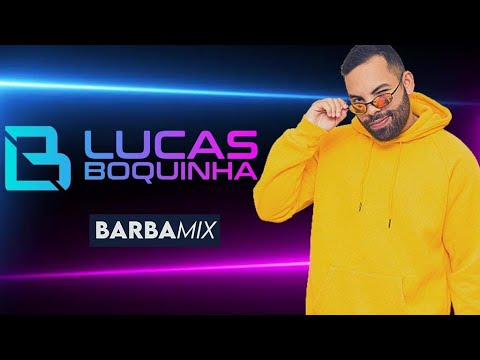 LUCAS BOQUINHA MUSICAS NOVAS ESQUENTA DE VERÃO