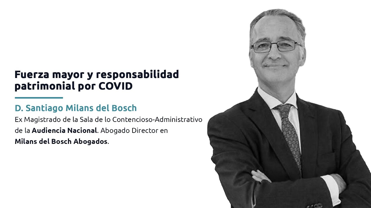 Fuerza mayor y responsabilidad patrimonial por COVID