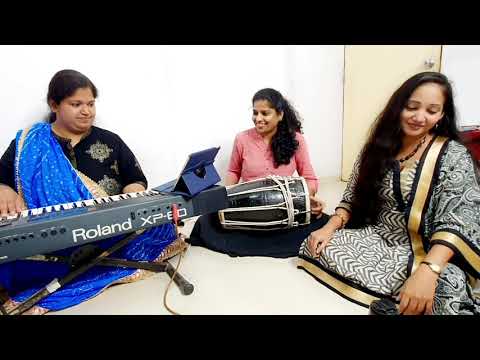 Ghadi Ghadi mora dil ... Presented by Neesha Mokal, Uma Devraj and Rupali Varadkar ..