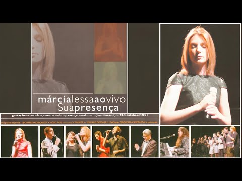 Marcia Lessa - Sua Presença (DVD COMPLETO)
