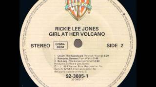 Rickie Lee Jones - Girl At Her Volcano - So Long