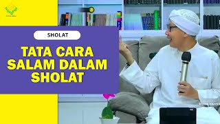 Download lagu Tata Cara Salam dalam Sholat - Buya Yahya mp3