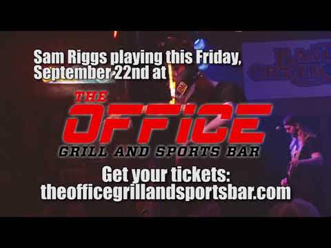 Sam Riggs Live at The Office Friday, September 22, 2017