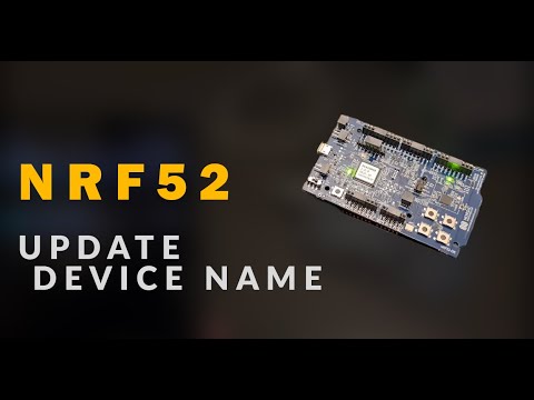 NRF52: Update Device Name On the Fly