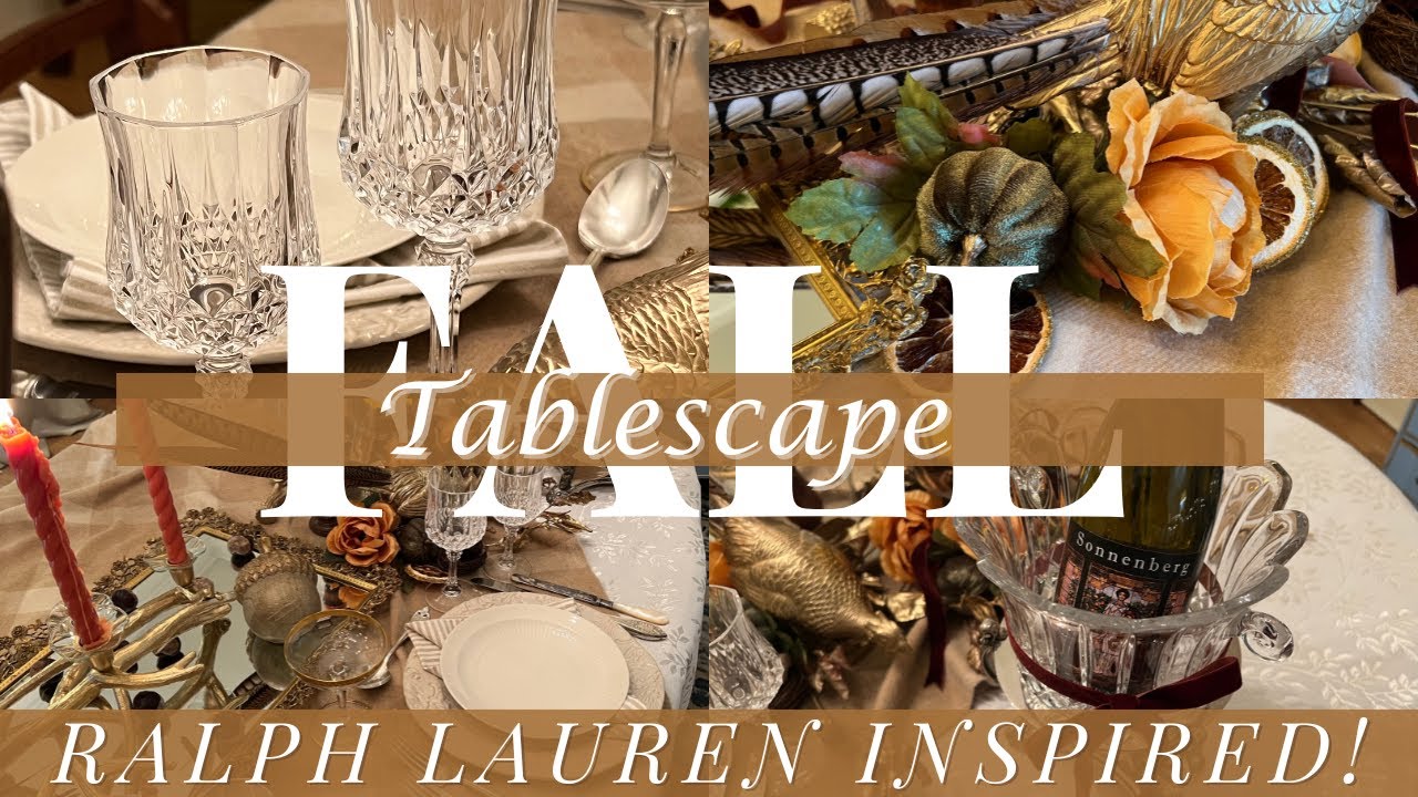 FALL TABLESCAPE 🍁 English Country, Rustic Glam Woodland, & Ralph Lauren Inspired! Fall 2023