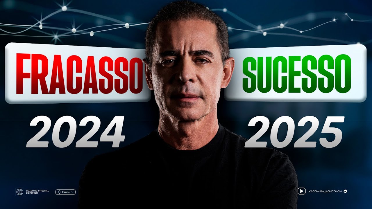 FAÇA ISSO SE VOCÊ QUER TER SUCESSO NA VIDA em 2025 | Paulo Vieira